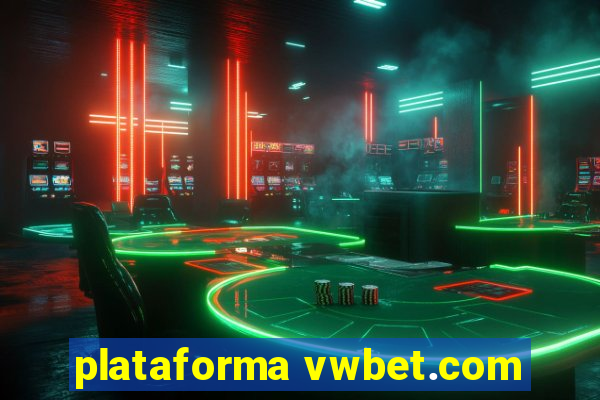 plataforma vwbet.com